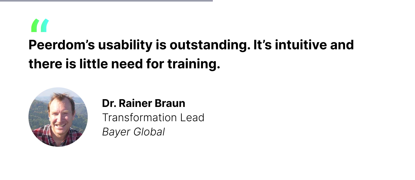 Quote Dr. Rainer Braun: Peerdom's usability is outstanding. There is little need for training.